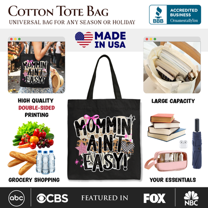 Mommin' Ain't Easy Motherhood Tote Bag, Trendy Mom Life Gift Shopper